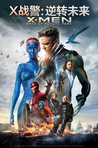 Xսתδ X-Men Days of Future Past[Ӱ˵]
